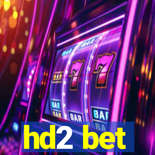 hd2 bet